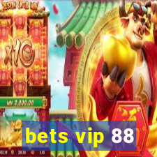 bets vip 88